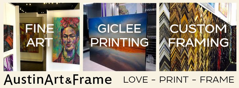 Austin Art & Frame fine art, giclée printing and custom framing
